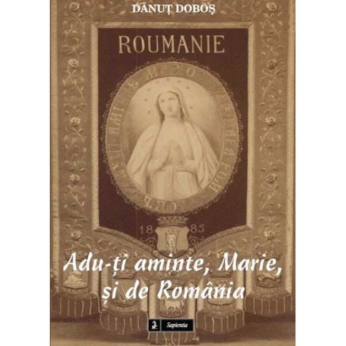 Adu-ti aminte, Marie, si de România