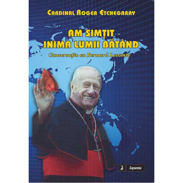 Am simţit inima lumii bătând