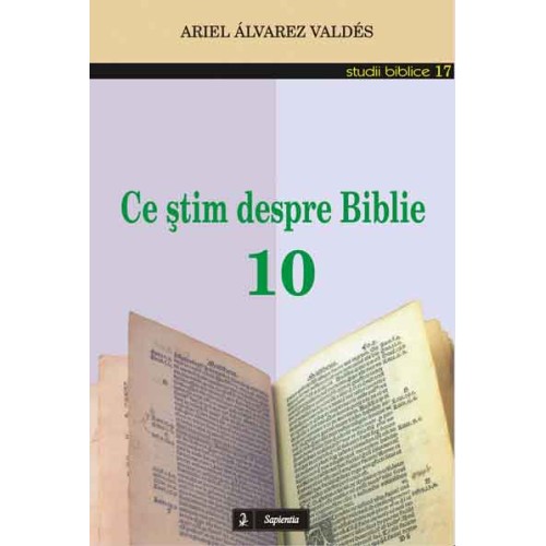 Ce ştim despre Biblie 10