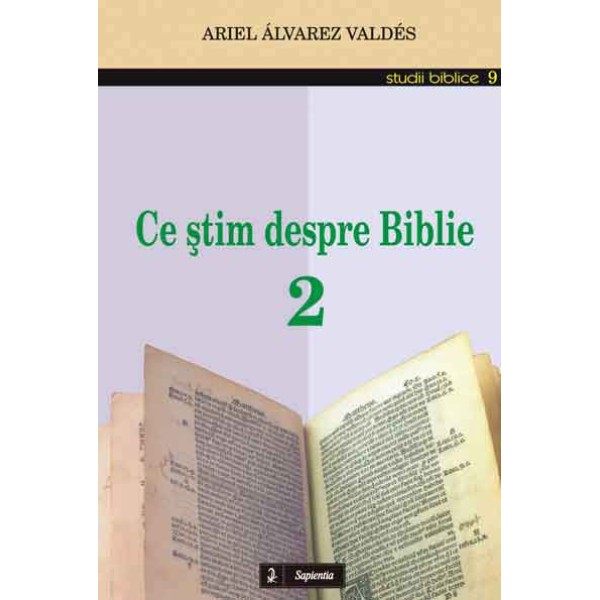 Ce ştim despre Biblie 2