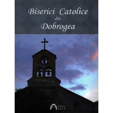 Biserici catolice din Dobrogea