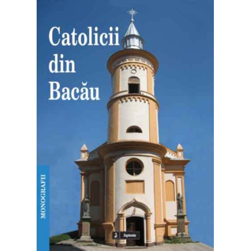 Catolicii din Bacău 