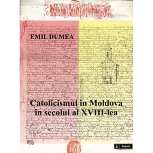 Catolicismul în Moldova în secolul al XVIII-lea 