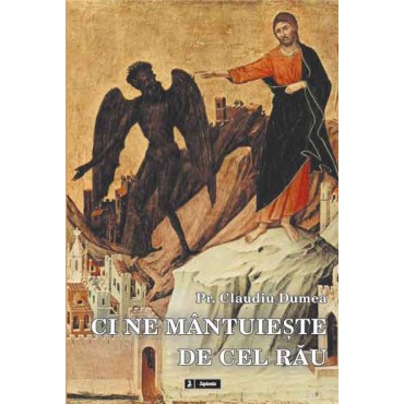 Ci ne mântuieste de cel rau Ci ne mântuieste de cel rau