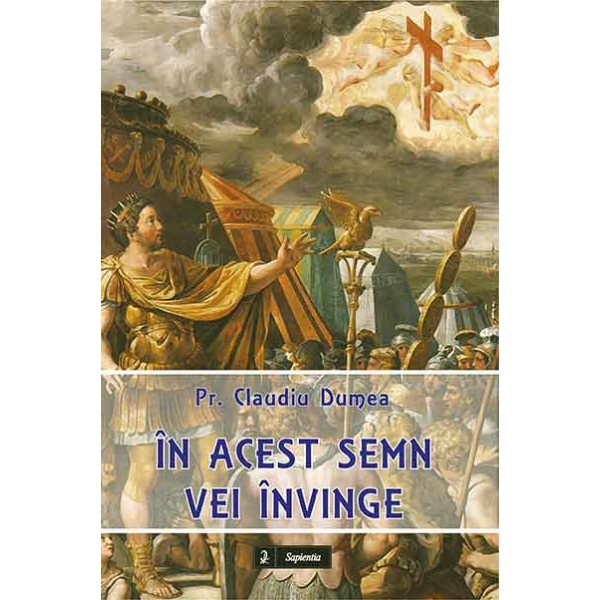În acest semn vei învinge