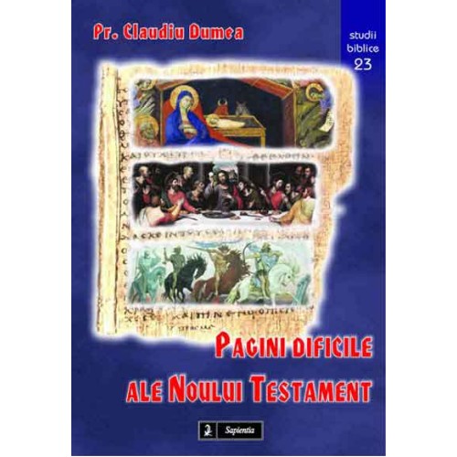 Pagini dificile ale Noului Testament