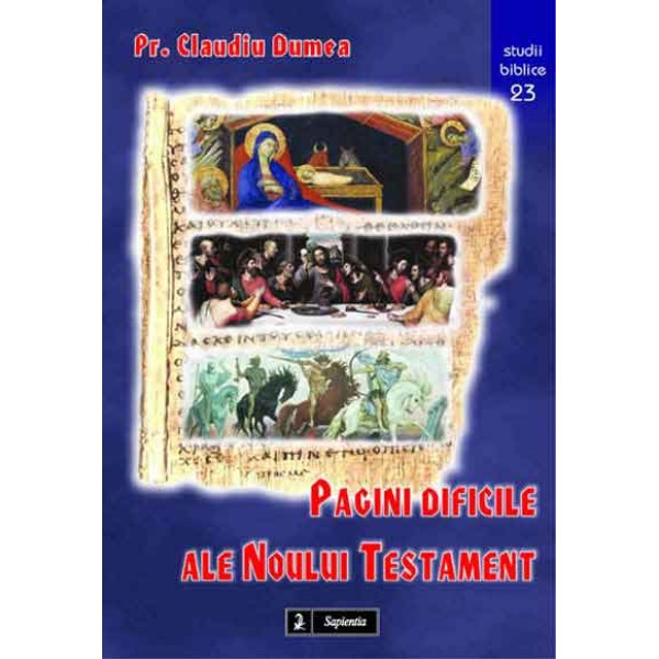 Pagini dificile ale Noului Testament