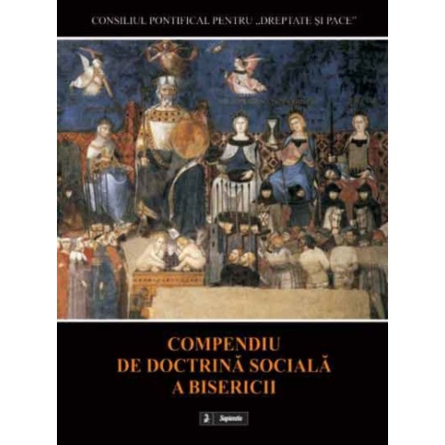 Compendiu de doctrina sociala a Bisericii 