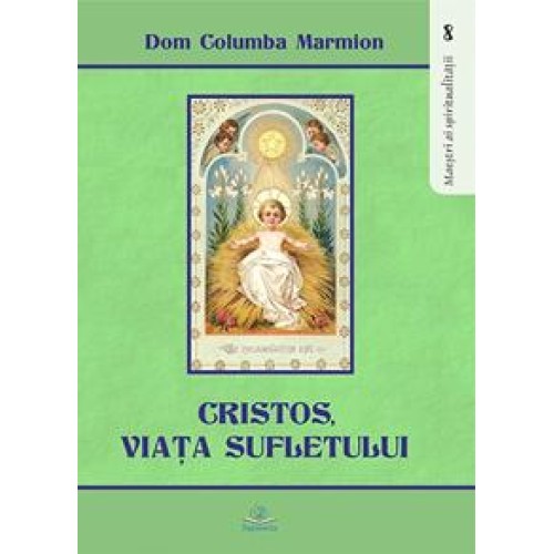Cristos, viața sufletului. Conferințe spirituale