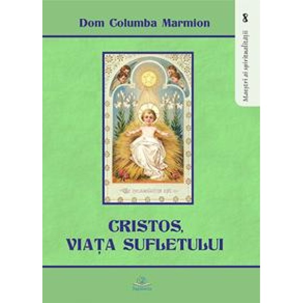 Cristos, viața sufletului. Conferințe spirituale