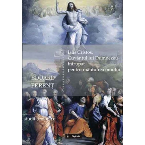 Isus Cristos, Cuvântul lui Dumnezeu întrupat pentru mântuirea omului