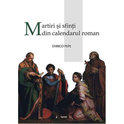 Martiri şi sfinţi din calendarul roman