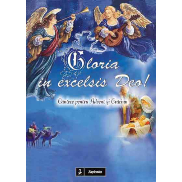  Gloria in excelsis Deo!