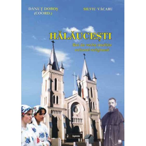 Hălăucești, sat de veche tradiție cultural-religioasă