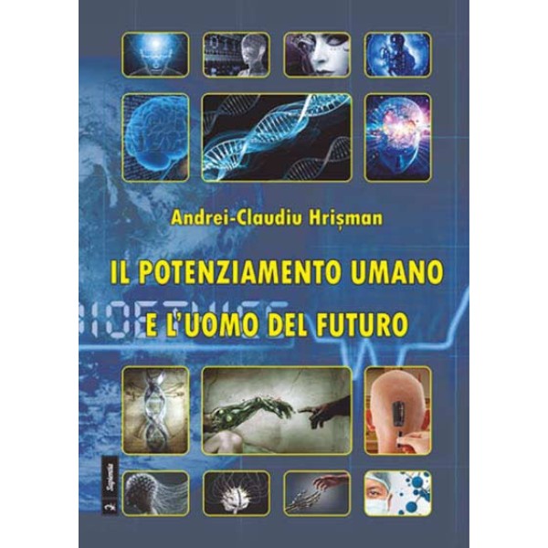 Il potenziamento umano e l'uomo del futuro 