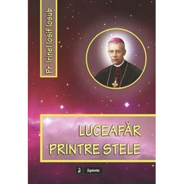 Luceafăr printre stele. Poezii şi gânduri