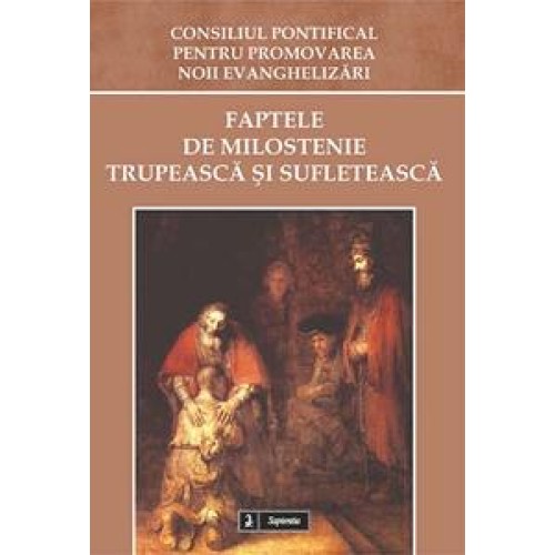 Faptele de milostenie trupească şi sufletească