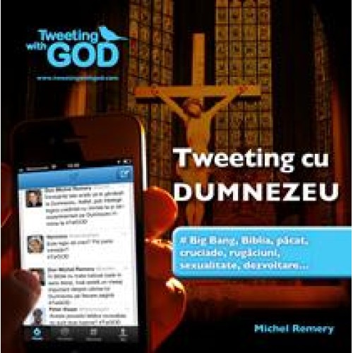 Tweeting cu Dumnezeu 