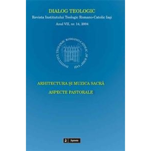 Arhitectura şi muzica sacră. Aspecte pastorale