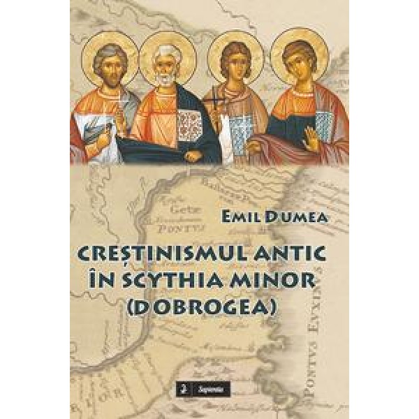 Creștinismul antic în Scythia Minor (Dobrogea)