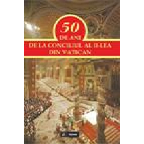 50 de ani de la Conciliul al II-lea din Vatican. Cursuri de formare pentru cler