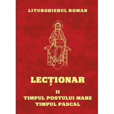 Lectionarul Roman. 2. Timpul Postului Mare și Timpul Pascal