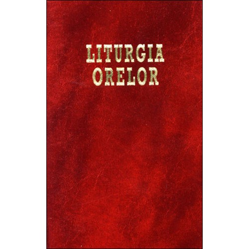 Liturgia orelor după ritul roman: Invitatoriu, Laudele, Ora Medie, Vesperele şi Completoriul