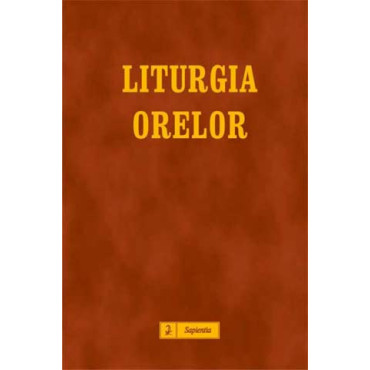 Liturgia orelor dupa ritul roman, vol. I: Timpul Adventului – Timpul Craciunului editia II