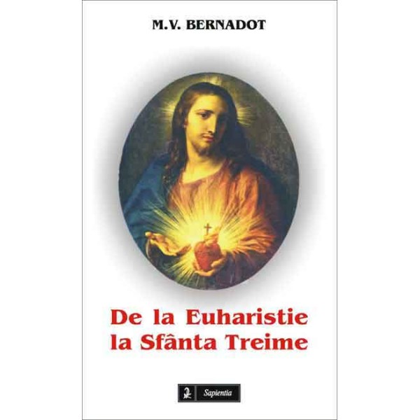 De la Euharistie la Sfânta Treime