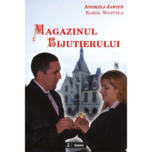Magazinul bijutierului : (meditatii despre Sacramentul casatoriei care din când în când se transforma în drama