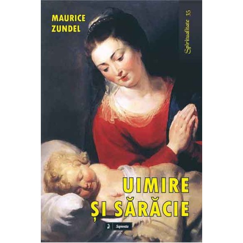 Uimire şi sărăcie. Exerciţii spirituale ţinute oblatelor benedictine