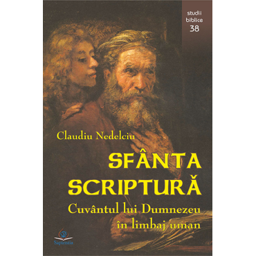 Sfânta Scriptură, cuvântul lui Dumnezeu în limbaj uman