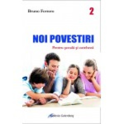 NOI POVESTIRI. Pentru şcoală şi cateheză