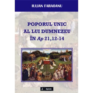 Poporul unic al lui Dumnezeu în Ap 21,12-14