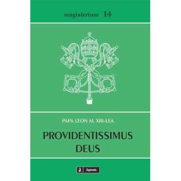 Providentissimus Deus. Scrisoare enciclică despre studiile Sfintei Scripturi Providentissimus Deus. Scrisoare enciclică despre studiile Sfintei Scripturi