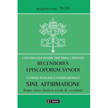 Scrisoarea Recentiores episcoporum Synodi / Documentul Sine affirmatione Scrisoarea Recentiores episcoporum Synodi / Documentul Sine affirmatione