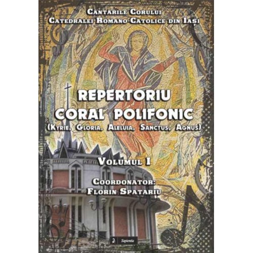 Repertoriu coral polifonic (Kyrie, Gloria, Aleluia, Sanctus, Agnus)