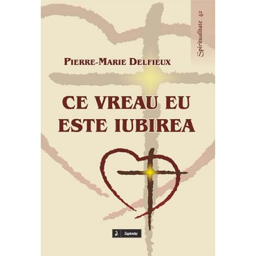 Ceea ce vreau eu este iubirea. Un itinerar biblic