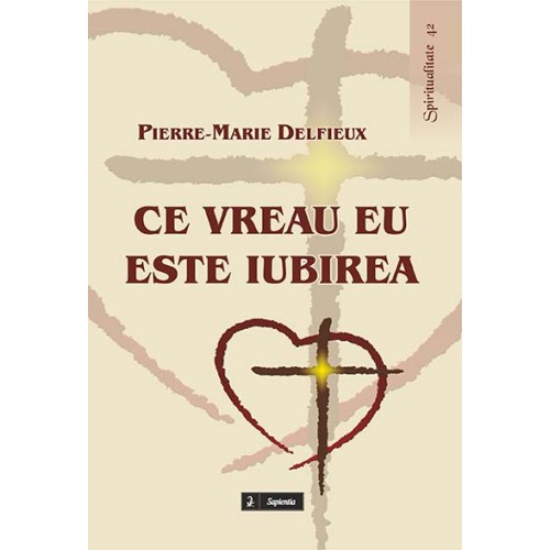 Ceea ce vreau eu este iubirea. Un itinerar biblic
