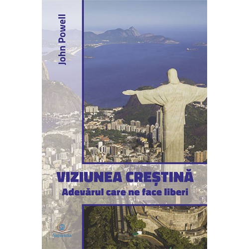 Viziunea creştină. Adevărul care ne face liberi