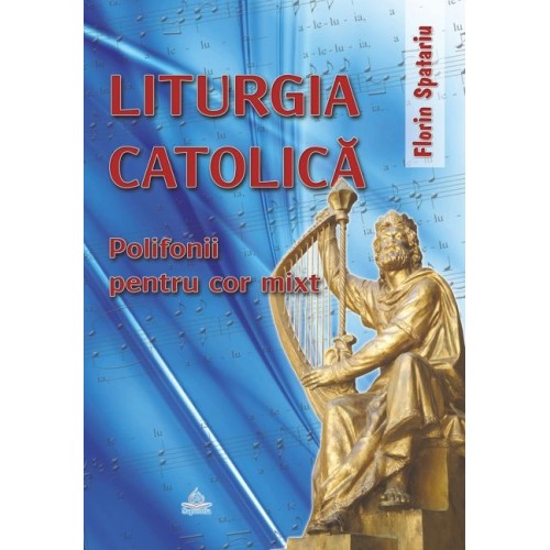Liturgia catolică. Polifonii pentru cor mixt