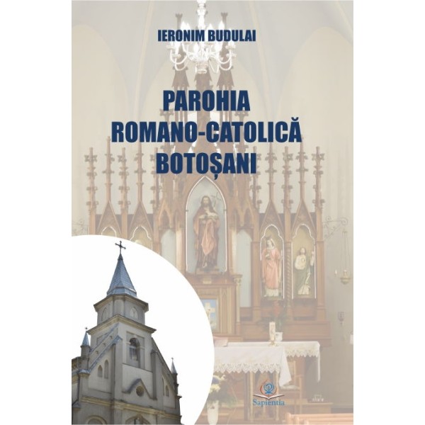 Parohia Romano-Catolică Botoşani