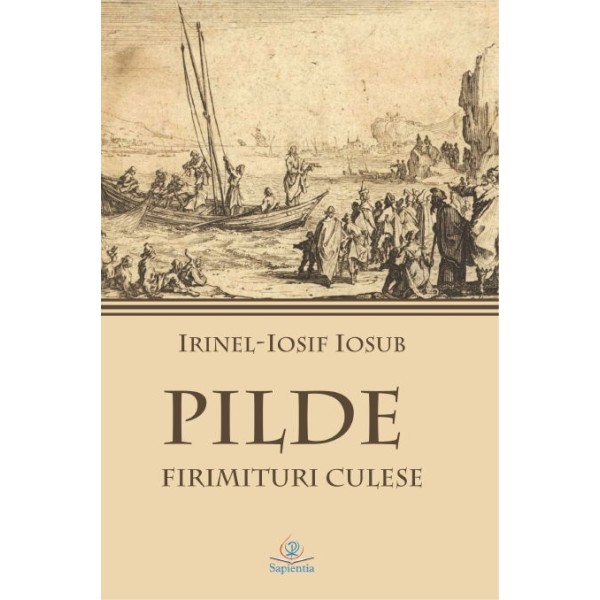 Pilde. Firimituri culese