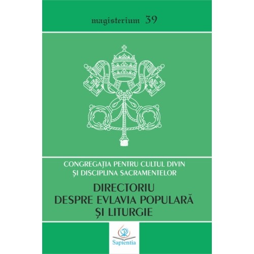 Directoriu despre evlavia populară şi liturgie. Principii şi orientări