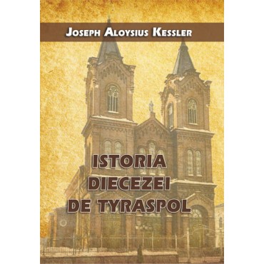 Istoria Diecezei de Tyraspol Istoria Diecezei de Tyraspol