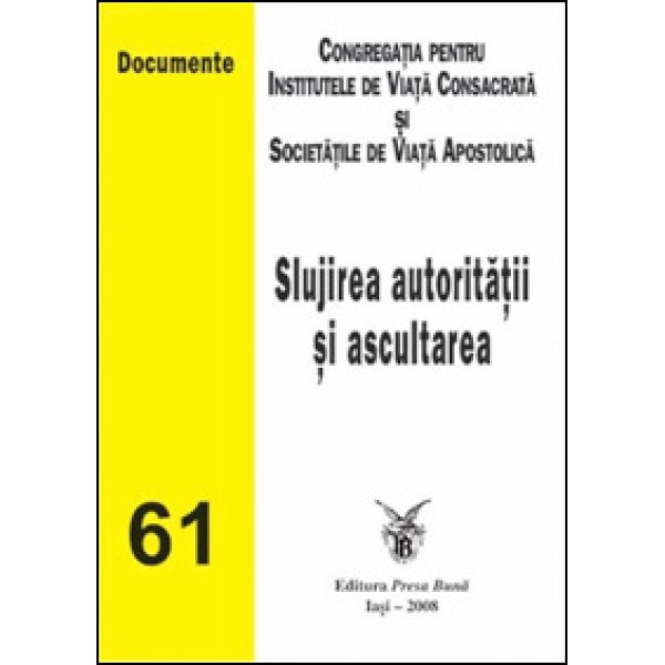 Slujirea autoritatii si ascultarea