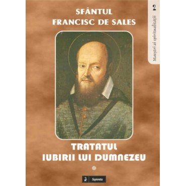 Tratatul Iubirii lui Dumnezeu, vol. I