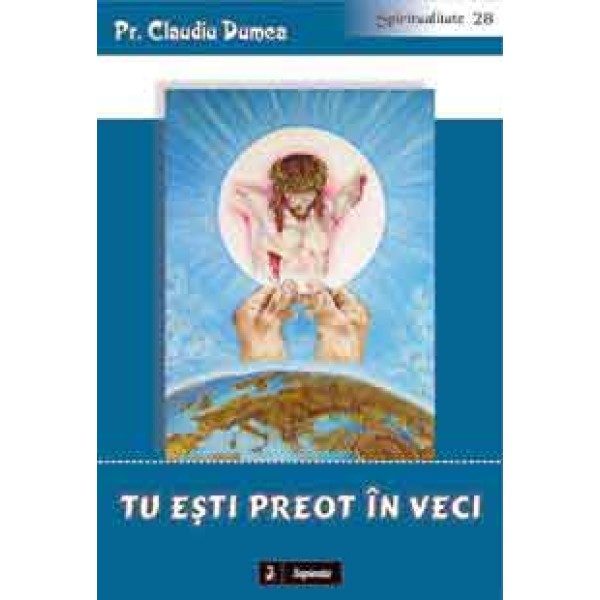 Tu eşti preot în veci