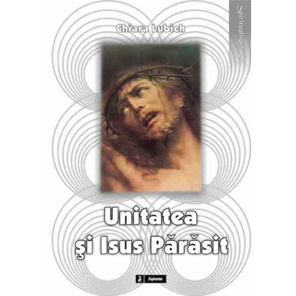 Unitatea şi Isus părăsit