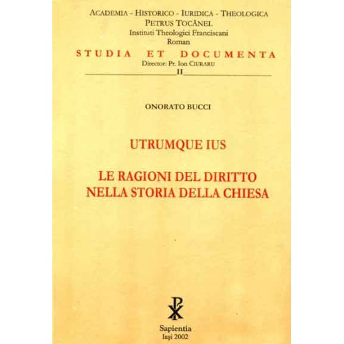 Utrumque ius. Le ragioni del diritto nella storia della Chiesa 